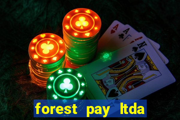 forest pay ltda plataforma de jogos